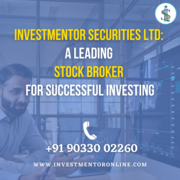 Investmentor Securities Ltd: A Trustworthy Stock Broker for Successful